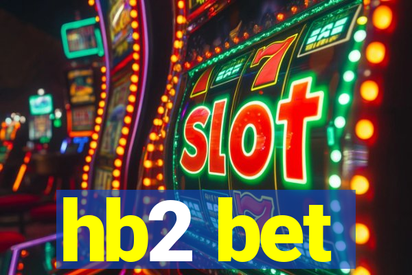 hb2 bet